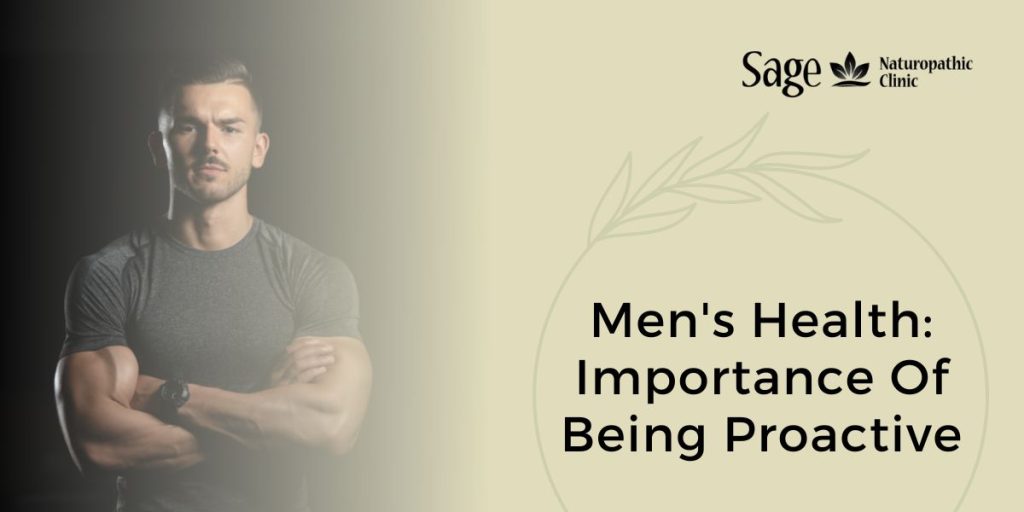 Men’s Health: The importance of being proactive!