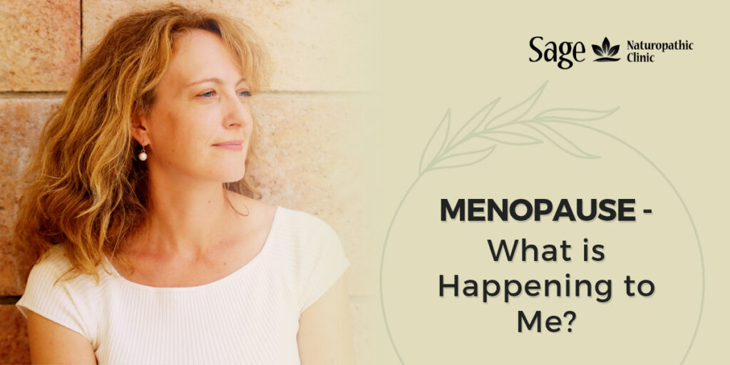 Menopause- What is happening to Me?
