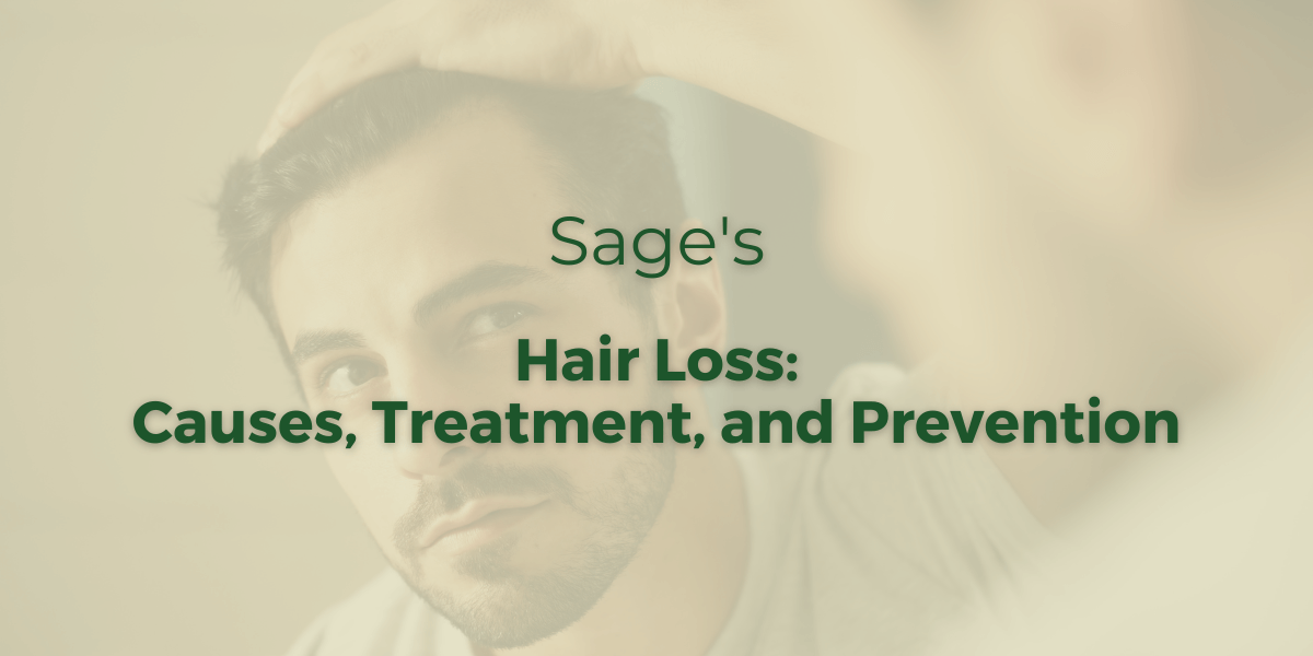 Hair Loss: Causes, Treatment, and Prevention