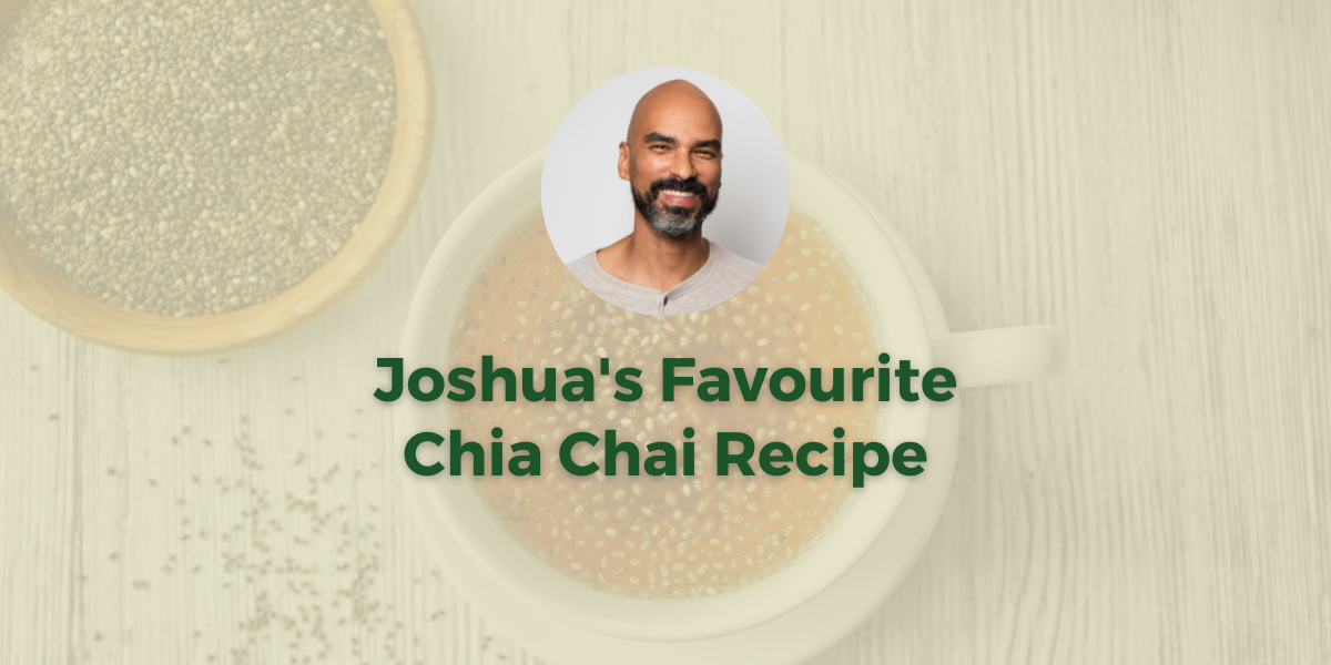 Joshua's Favourite Chia Chai Recipe